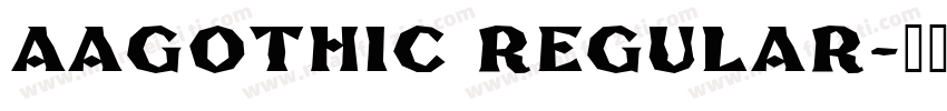 AaGothic Regular字体转换